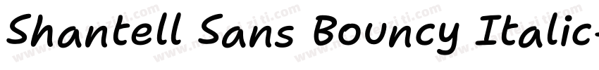 Shantell Sans Bouncy Italic字体转换